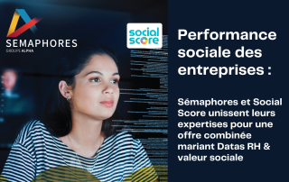 Sémaphores et Social Score unissent leurs expertises pour une offre combinée mariant Datas RH & valeur sociale